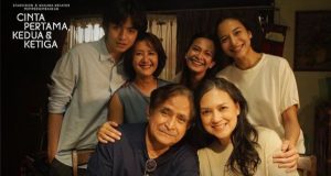 Review Film Cinta Pertama, Kedua & Ketiga: Ajarkan Arti Penting Dari Sebuah Keluarga