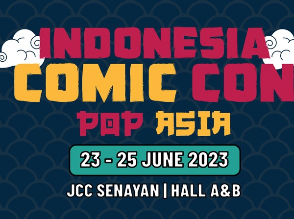 Tampil Beda, Indonesia Comic Con Pop Asia 2023 Hadir 23-25 Juni