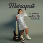 Ria Prawiro, Wanda Omar - Merapat